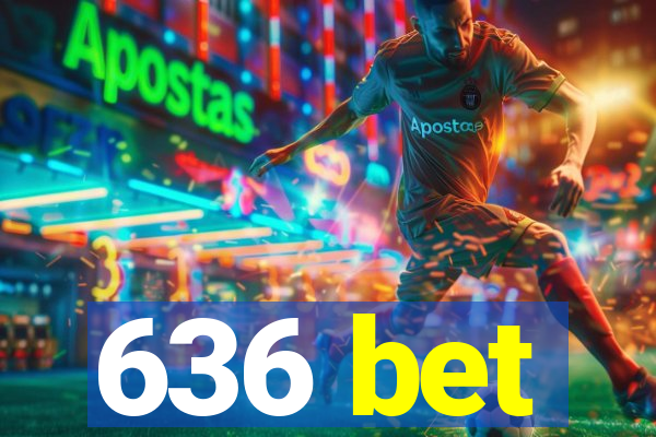 636 bet